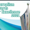 Calling for Applications-Journalism Awards for Excellence 2021!